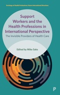 Cover: Support Workers and the Health Professions in International Perspective - Policy Press