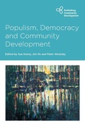 Cover: Populism, Democracy and Community Development - Policy Press
