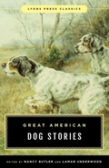 Cover: Great American Dog Stories - The Lyons Press