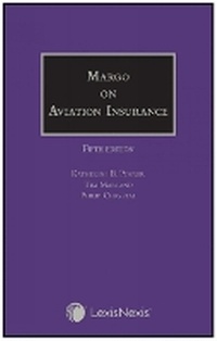 Abbildung von: Margo on Aviation Insurance - Butterworths Law