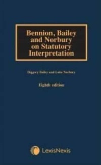 Enlarge image Cover: Bennion on Statutory Interpretation - Butterworths Law