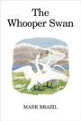 Cover: The Whooper Swan - T & AD Poyser