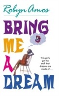 Cover: Bring Me a Dream - HarperCollins