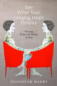 Abbildung von: Say What Your Longing Heart Desires - Stanford University Press