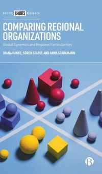 Enlarge image Cover: Comparing Regional Organizations - Bristol University Press