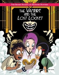 Enlarge image Cover: The Vampire and the Lost Locket - Torch Graphic Press