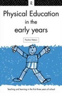 Abbildung von: Physical Education in the Early Years - Routledge