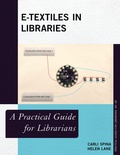 Cover: E-Textiles in Libraries - Rowman & Littlefield Publishers