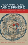 Cover: Reexamining the Sinosphere - Cambria Press