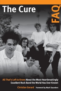 Abbildung von: The Cure FAQ - Backbeat Books