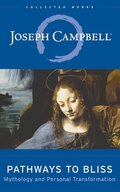 Cover: Pathways to Bliss - Joseph Campbell Foundation