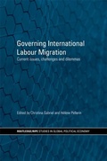 Cover: Governing International Labour Migration - Routledge