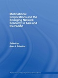 Cover: Multinational Corporations and the Emerging Network Economy in Asia and the Pacific - Routledge