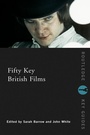 Cover: Fifty Key British Films - Routledge