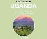 Abbildung von: Uganda - Culture Smart!: The Essential Guide to Customs & Culture - Dreamscape Media