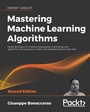 Cover: Mastering Machine Learning Algorithms - Packt Publishing