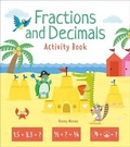 Cover: Fractions and Decimals Activity Book - Arcturus Editions