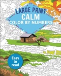 Cover: Large Print Calm Color by Numbers - Sirius Entertainment