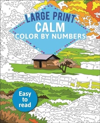 Enlarge image Cover: Large Print Calm Color by Numbers - Sirius Entertainment