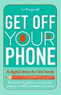 Enlarge image Cover: Get off your phone - Studio Press