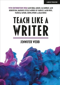 Enlarge image Cover: Teach Like A Writer: Expert tips on teaching students to write in different forms - John Catt Educational Ltd