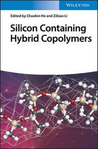 Abbildung von: Silicon Containing Hybrid Copolymers - Wiley-VCH
