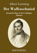 Cover: Der Waffenschmied - Henricus - Edition Deutsche Klassik GmbH, Berlin