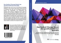 Abbildung von: Das Radical Change Model des gesellschaftlichen Wandels - AV Akademikerverlag