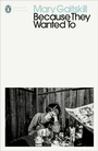 Cover: Because They Wanted To - Penguin Classics