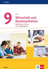 Abbildung von: Auer Wirtschaft und Kommunikation 9. Ausgabe Bayern - Klett