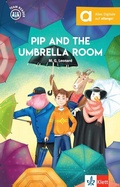 Cover: Pip and the Umbrella Room - Klett