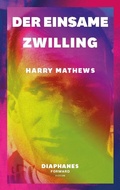 Cover: Der einsame Zwilling - Diaphanes