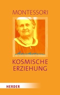Cover: Kosmische Erziehung - Verlag Herder