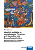 Cover: Qualit&auml;t und G&uuml;te im gemeinsamen Forschen mit Menschen mit Lernschwierigkeiten - Verlag Julius Klinkhardt