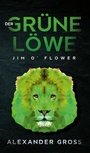 Cover: Der grüne Löwe - Tredition Gmbh