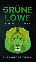 Cover: Der gr&uuml;ne L&ouml;we - Tredition Gmbh