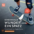 Cover: Eineinhalb Wunder und ein Spatz - BUCHFUNK Verlag