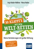 Cover: So klappt's mit dem Welt-Retten: Kompakt-Ratgeber - Mankau Verlag