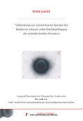 Cover: Verbreitung von Acinetobacter-Spezies bei Rindern in Hessen unter Ber&uuml;cksichtigung der antimikrobiellen Resistenz - VVB Laufersweiler Verlag
