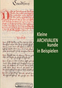 Abbildung von: Kleine Archivalienkunde in Beispielen - Generaldirektion der staatlichen Archive Bayerns