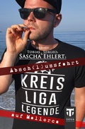 Cover: Kreisligalegende - Abschlussfahrt auf Mallorca - Titus Verlag