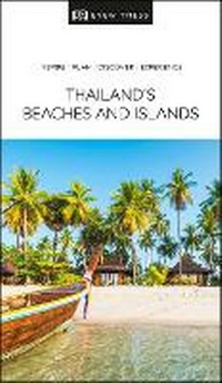 Abbildung von: DK Eyewitness Thailand's Beaches and Islands - DK Eyewitness Travel