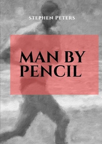 Enlarge image Cover: Man by Pencil - Lulu.com