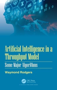 Enlarge image Cover: Artificial Intelligence in a Throughput Model - CRC Press
