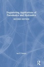 Cover: Engineering Applications of Pneumatics and Hydraulics - Routledge