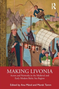 Enlarge image Cover: Making Livonia - Routledge