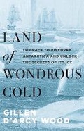 Cover: Land of Wondrous Cold - Princeton University Press
