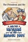 Cover: Thomas Jefferson and the Return of the Magic Hat - Schiffer Publishing Ltd