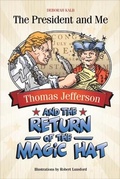 Cover: Thomas Jefferson and the Return of the Magic Hat - Schiffer Publishing Ltd