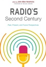 Cover: Radio's Second Century - Rutgers University Press